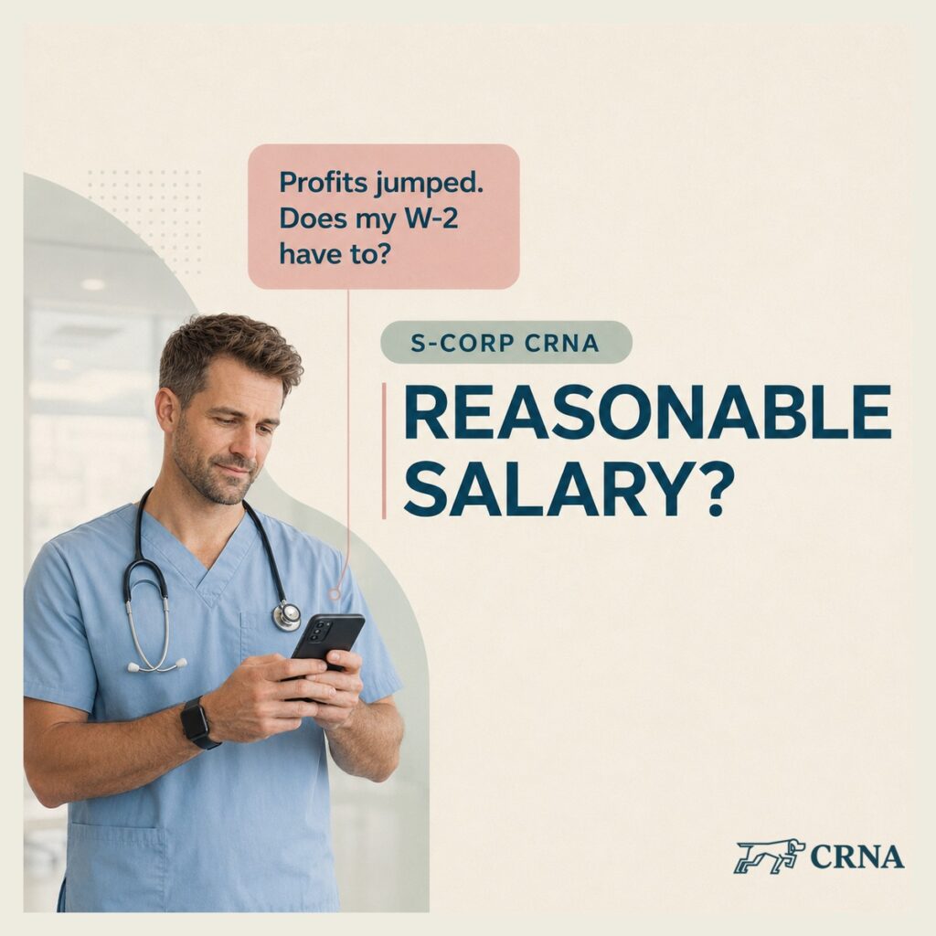 Reasonable Salary for S-Corp CRNAs